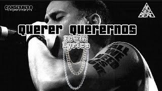 Canserbero  Querer Querernos  Letra [upl. by Nadnarb674]