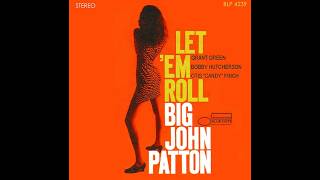 Big John Patton  Let Em Roll  Grant Green Bobby Hutcherson amp Otis quotCandyquot Finch  Blue Note Jazz [upl. by Annam]