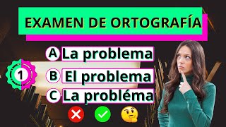 Examen de Ortografía✅ ¿Podrás responder todas🤔quiz ortografía testdeculturageneral [upl. by Nevar]