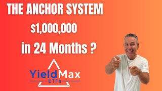 YieldMax ETFs The Anchor System to 1000000 in 24 Months [upl. by Eniamret]