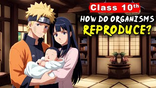 How do Organisms Reproduce Class 10 Full Chapter Animation  Class 10 Science Chapter 7 [upl. by Genny]