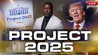 Project 2025 Is The Latest Fearmongering Tactic Democrats Are Using To Scare Black Voters [upl. by Namor]