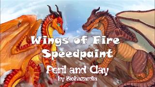 Wings of Fire Speedpaint  Peril and Clay [upl. by Matusow326]