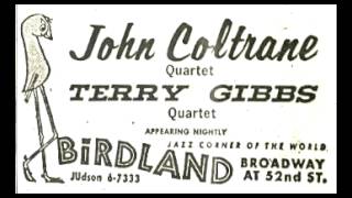 John Coltrane Quartet Birdland March 2 1963 [upl. by Nyladgam783]