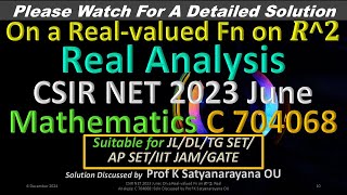 CSIR NET 2023 June On a Realvalued Fn on 𝑹𝟐 C 704068 Soln Discussed by Prof K Satyanarayana OU [upl. by Erma336]