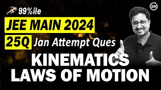 JEE Main 2024 PYQs  Kinematics amp NLM  Jan Attempt  Eduniti  Mohit Sir [upl. by Kelvin]