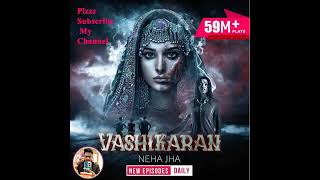 Vashikaran Episode 748Episode 748 [upl. by Zarah466]