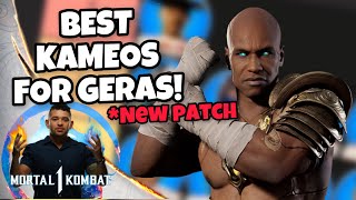 BEST KAMEOS TO USE WITH GERAS UPDATED FOR NEW PATCH  Mortal Kombat 1 [upl. by Carmella]