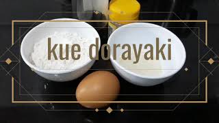 Cara buat kue Dorayaki  kue Dorayaki simple erdianikatipsmasakmasakanindonesia [upl. by Otilegna]