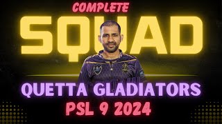 Quetta Gladiators Squad 2024  PSL 9 2024 [upl. by Yt]