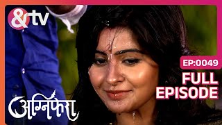 Srishti के मन में जागा प्यार Vishu के लिए  Agnifera  Full Ep 49  And TV [upl. by Lemej989]