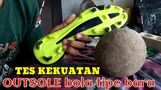 TES KEKUATAN OUTSOLE SEPATU BOLA TERBARU [upl. by Bocoj]