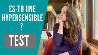 TEST DHYPERSENSIBILITÉ  10 signes qui prouvent que tu es une hypersensible [upl. by Annalee576]