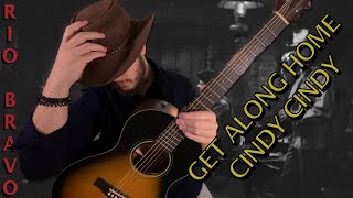 RIO BRAVO song  Get Along Home CINDY CINDY FULL COVER [upl. by Asilanna]