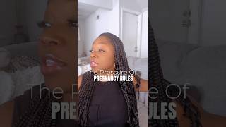 Pregnancy Rules Why the Pressure is Overwhelming pregnancyjourney pregnancy pregnancytips [upl. by Renee]