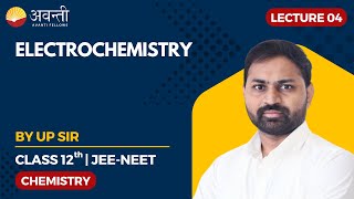 Std 12 JEENEET Chemistry  Guj Med  electro chemistry 4  Lecture 04 upsir AvantiGujarat [upl. by Eivlys]