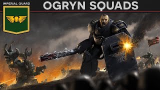 Units of WH 40K  Imperial Guard Ogryn LORE DOCUMENTARY [upl. by Swigart109]