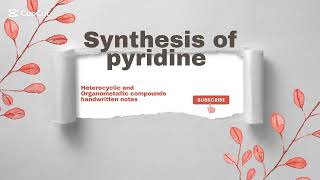 Synthesis of pyridine [upl. by Annel748]