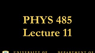 PHYS 485 Lecture 11 Preserved Symmetries [upl. by Utta948]