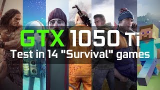 GTX 1050 Ti Test In 14 quotSurvivalquot Games  Optimal Settings DayZRustSCUMNo Mans Sky [upl. by Ecnerwaled]