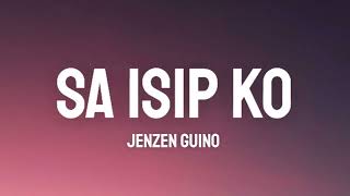 Sa Isip Ko  Jenzen Guino Cover Lyrics quotalam kong meron nang ibaquot [upl. by Erlina223]