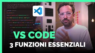 VS CODE 3 Funzionalità SUPER Che devi COMINCIARE a UTILIZZARE ORA [upl. by Thorvald360]