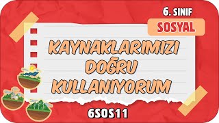 Kaynaklarımızı Doğru Kullanıyorum 📕 tonguçCUP 3Sezon  6SOS11 2024 [upl. by Lavena]