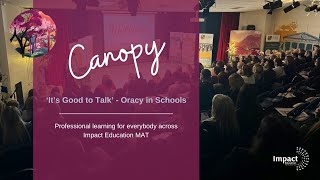 Canopy I Oracy in Schools I It’s Good to Talk [upl. by Willet]