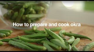 How To Cook Okra  Good Housekeeping UK [upl. by Aineval955]