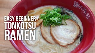 Beginner Recipe for a Rich and Creamy Tonkotsu Ramen [upl. by Yhtomiht474]