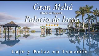 Reseña Completa del Gran Meliá Palacio de Isora ¿Es el Mejor Hotel de Tenerife [upl. by Anaerda]