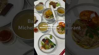 Part 4  Bangkok Thailand Michelin Guide Restaurants shorts michelinguide bangkokthailand [upl. by Alyhc]