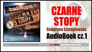 CZARNE STOPY Audiobook 🎧 cz 1  Posłuchaj i pobierz ✅ całość książki [upl. by Darleen]