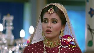 Molkki  मोलक्की  Episode 60  Molakki  Latest Episode Preview [upl. by Evelc]