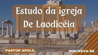 Igreja de Laodicéia [upl. by Rosenfeld620]