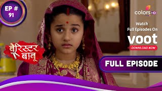 Barrister Babu  बैरिस्टर बाबू  Ep 91  Bondita Makes An Emotional Confession [upl. by Strephonn]