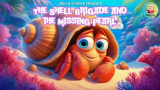 The Shell Brigade and the Missing Pearl  Kids Fairy Tales  Learning English  Bedtime stories Kid [upl. by Reel]