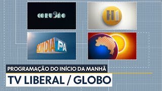 Transições Início da Manhã na TV LiberalGlobo 13082018 [upl. by Alicec]