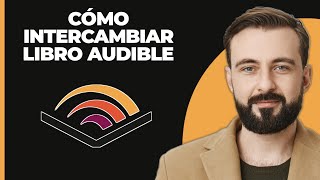 Cómo intercambiar un libro de Audible [upl. by Yager]