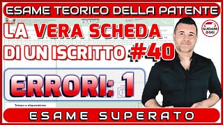 1 ERRORE PROMOSSO  LA VERA SCHEDA D’ESAME DI TEORIA PER LA PATENTE DI UN ISCRITTO AL CANALE 40 [upl. by Shargel877]