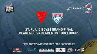 Clarence vs Claremont Bulldogs  STJFL U15 Boys Grand Final 2023 [upl. by Eserehc331]