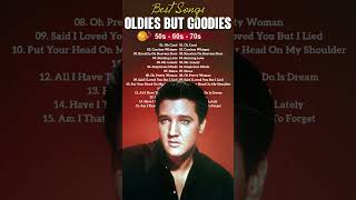 Oldies But Goodies 50s 60s 70s  Elvis Presley Frank Sinatra Paul Anka Matt Monro Engelbert [upl. by Enelhtac]