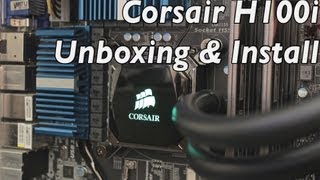 Corsair H100i Unboxing and Installation [upl. by Arelc]