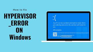 How to Fix Hypervisor Error In Windows  5 EASY WAY [upl. by Torruella]