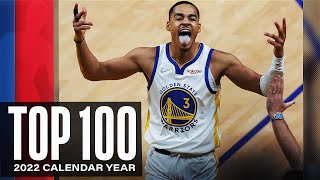 NBAs Top 100 Plays of the 2022 Calendar Year 🔥 [upl. by Hyozo]