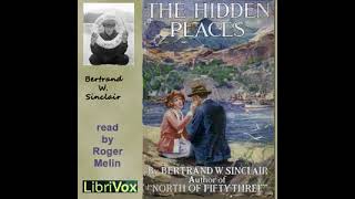 Hidden Places  🎧📖  Greatest🌟 FULL AUDIOBOOK  from Librivox AudioBook [upl. by Odnalro]