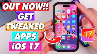 How to Get Tweaked Apps on iOS 17 No Jailbreak [upl. by Ynahirb]