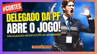 Por que a Polícia Federal não Consegue Garantir o Cumprimento do Novo Estatuto da Segurança Privada [upl. by Siegfried]