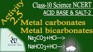 Activity 25 Class 10th Science NCERT solution Chapter 2 Acids Bases amp Salts Na2CO3HC amp NaHCO3HCl [upl. by Bonnie]