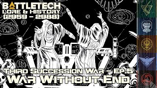 BattleTech Lore amp History  Third Succession War War Without End MechWarrior Lore [upl. by Attenyl]